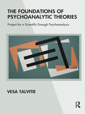 cover image of The Foundations of Psychoanalytic Theories
